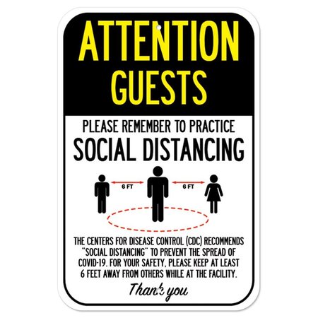 SIGNMISSION Public Safety Sign-Attention Guests Practice Social Distancing, Heavy-Gauge, 12" H, A-1218-25395 A-1218-25395